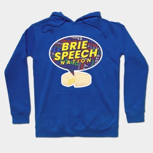 Brie Speech Nation Hoodie